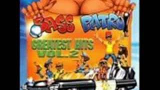 Bass Patrol - Daytons'N'Lows