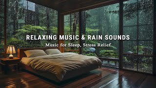 Sleep Music with Rain Sounds in the Warm Bedroom - Stress Relief, Peaceful Piano On Rainy Day