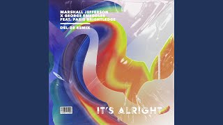 It’s Alright (DEL-30 Remix)