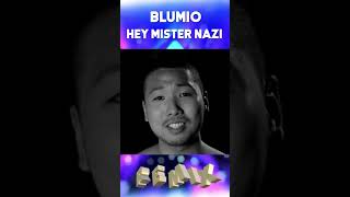 Blumio - Hey Mister Nazi (Remix)