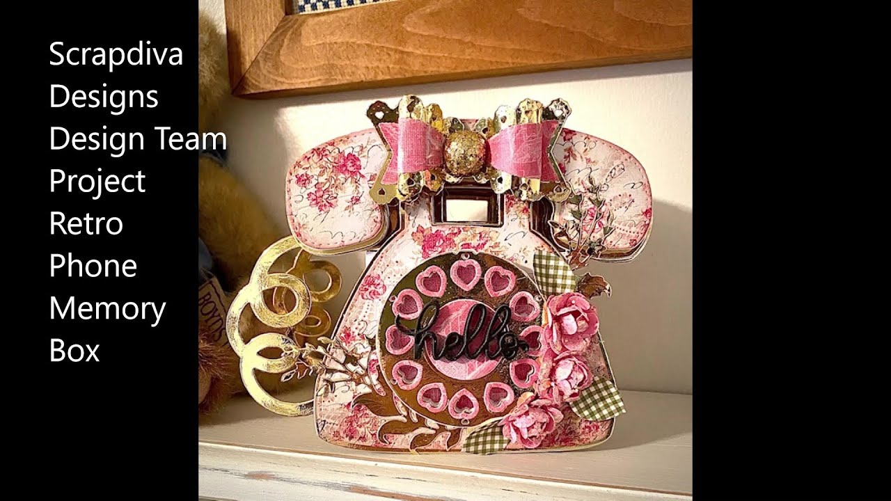 Scrapdiva Designs Design Team Project Share-Retro Phone Memory Box