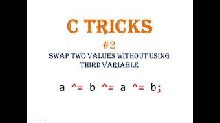C Tricks #2  || Swap Two Variables without using Third variable || C Programming || Problem solving
