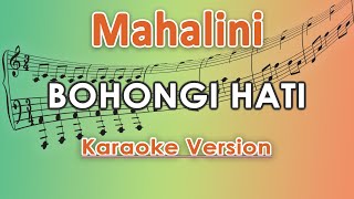 Mahalini - Bohongi Hati (Karaoke Lirik Tanpa Vokal) by regis