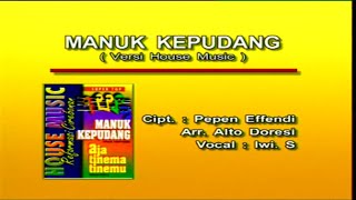 Iwi S - Manuk Kepudang (VCD KARAOKE HD)