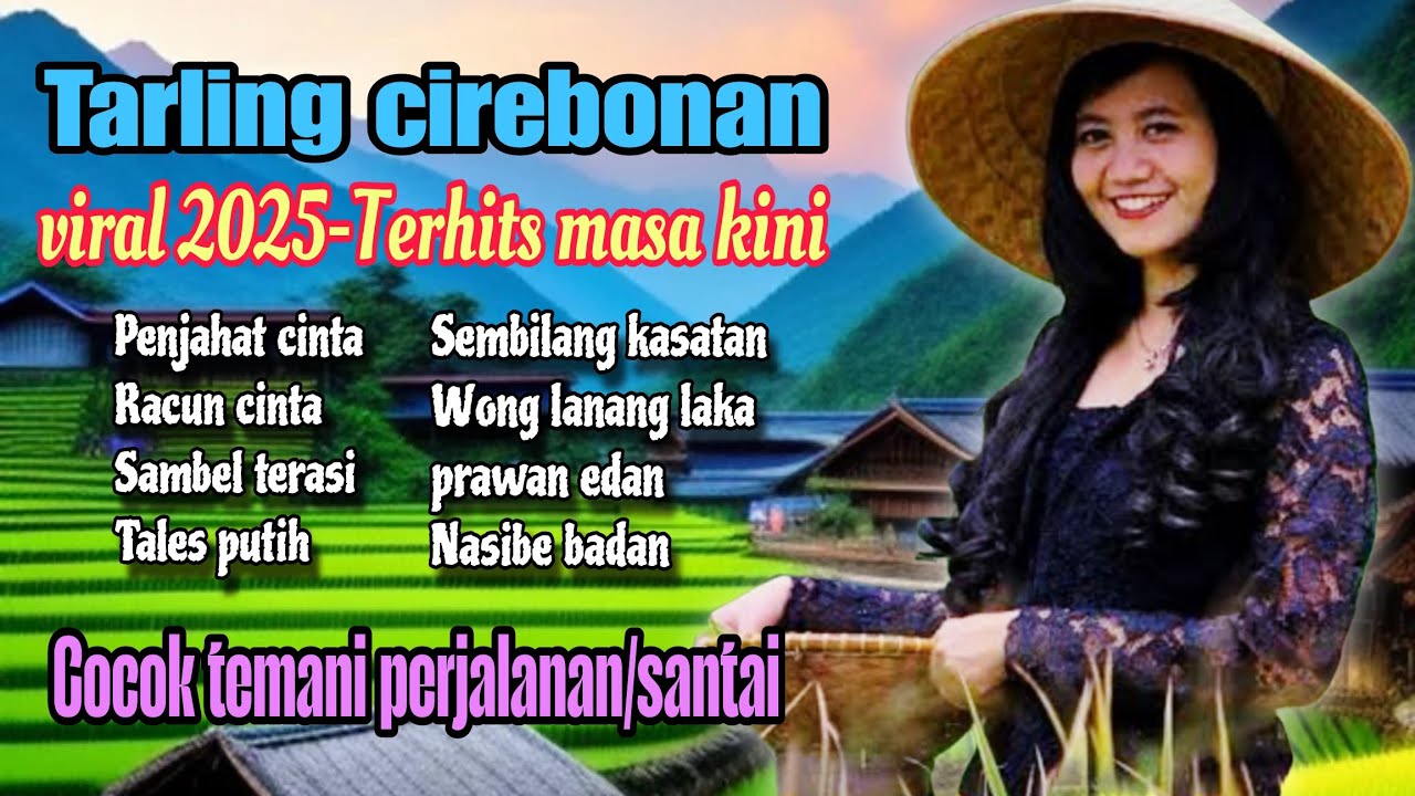 TARLING CIREBONAN - VIRAL 2025 - TERHITS MASA KINI - COCOK TEMANI PERJALANAN/SANTAI