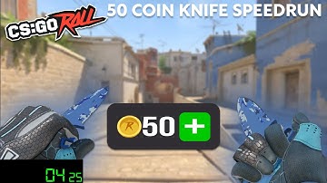50 Coins To A Knife Speedrun Attempt (CSGOROLL)
