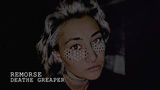 “Remorse” by Deathe GreapeR