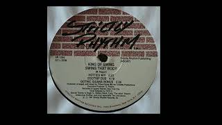 King Of Swing | Swing That Body (Egotrip Dub)