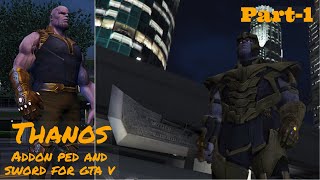 Here's how to addon thanos ped & double-edged sword in gta v(pc). this
video we are going [thanos 2 peds (which can access our game using
p...