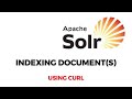 Solr  indexing  using curl solved