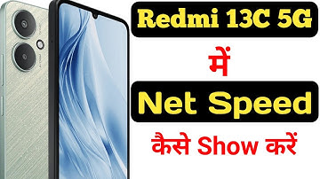 How to show net speed in Redmi 13C 5G || Redmi 13C 5G me net speed kaise show kare ||