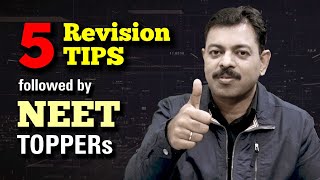 5 Revision Tips followed by NEET Toppers