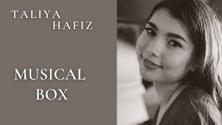 Taliya Hafiz - Musical Box (Acoustic)