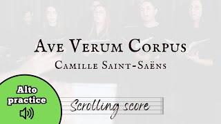 Ave Verum Corpus - Saint Saëns - Alto practice with score