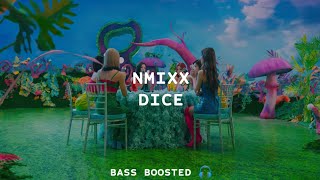 Nmixx - Dice [Empty Hall] [Bass Boosted 🎧]