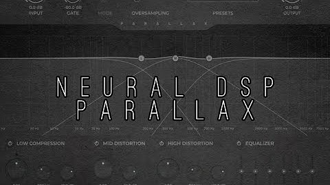 Neural DSP Parallax Is AMAZING