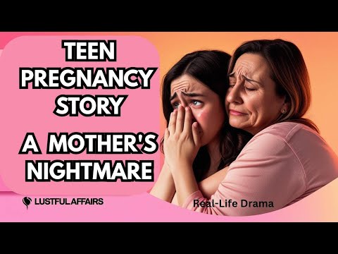 Teen Pregnancy Story: