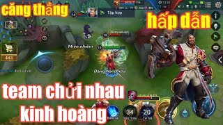 Liên Quân Mobile _ Trận Rank Cực Hấp Dẫn Khi Cả Team Chửi Nhau Om Xòm Vì Nakroth Team Bạn Quá Hay