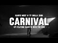 CARNIVAL - Kanye West &amp; Ty Dolla $ign (ft Playboi Carti &amp; Rich The Kid) (lyrics)