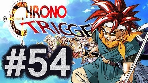 CHRONO TRIGGER [PS1] Playthrough - Part 54*