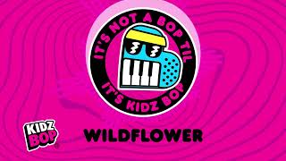 kidz bop kids wildflower visualizer