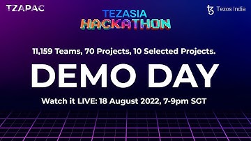 Demo Day | TezAsia Hackathon 2022