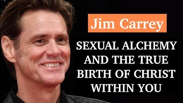 Jim Carrey - Sexual Alchemy & True Birth Of Christ Within You - Sacred Secretion - Santos Bonacci
