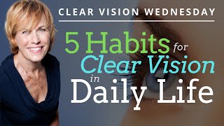 5 Keys & Habits For Clear Vision in Daily Life screenshot 5