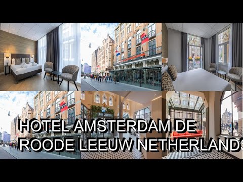 Hotel Amsterdam De Roode Leeuw Netherlands