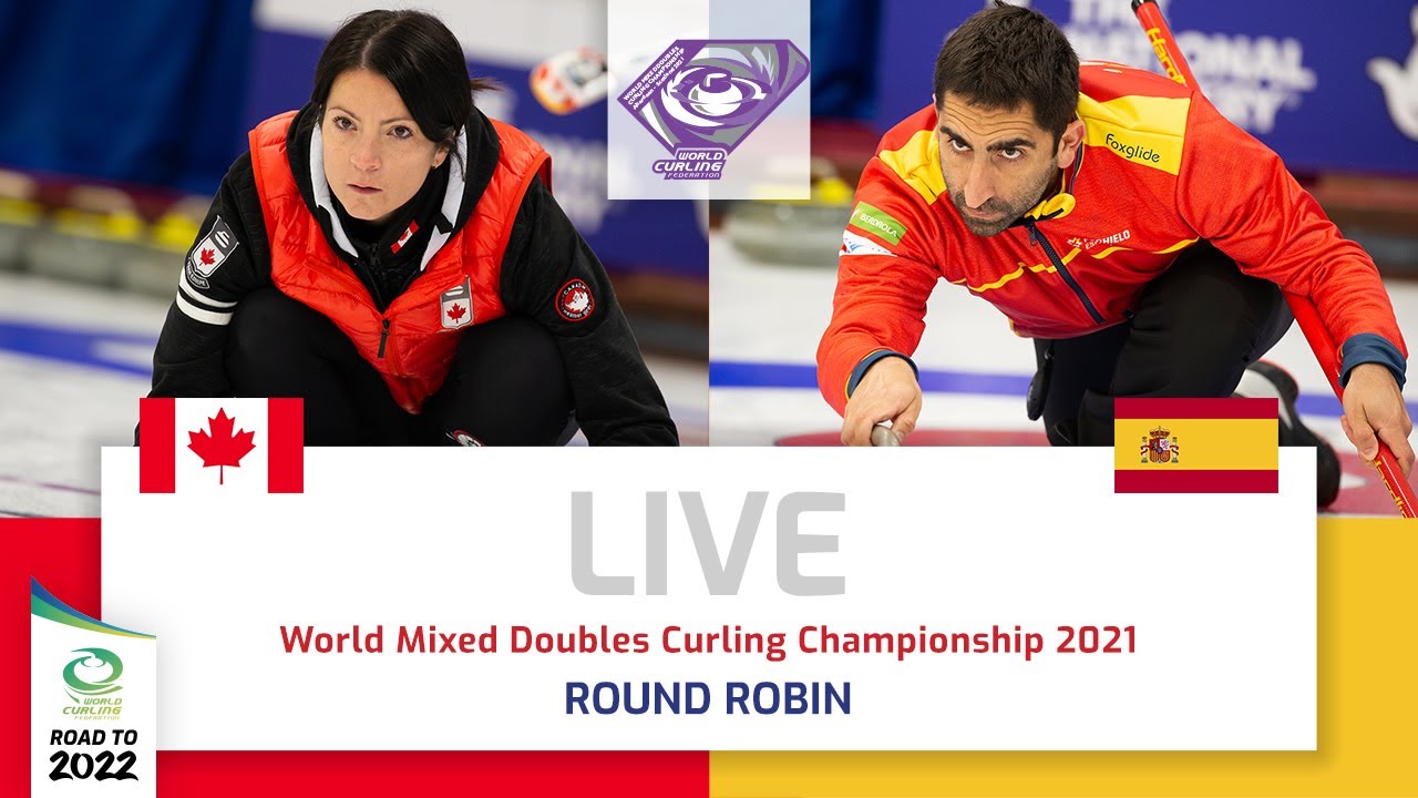 Canada v Spain - Round robin - World Mixed Doubles Curling Championship 2021