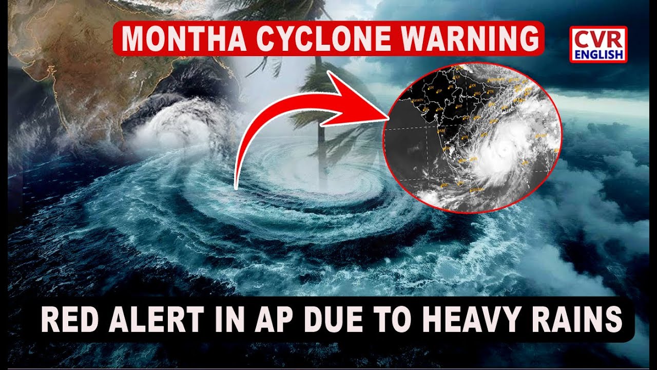 Montha Cyclone Warning | Red Alert in AP due to Heavy Rains |CVR ...