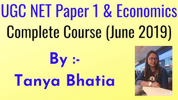 Complete Course For NTA UGC NET Paper 1 & Economics June 2019