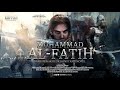 Download Lagu Perjuangan Muhammad Al Fatih, Sang Penakhluk Konstantinopel II Sebaik-baik Pemimpin