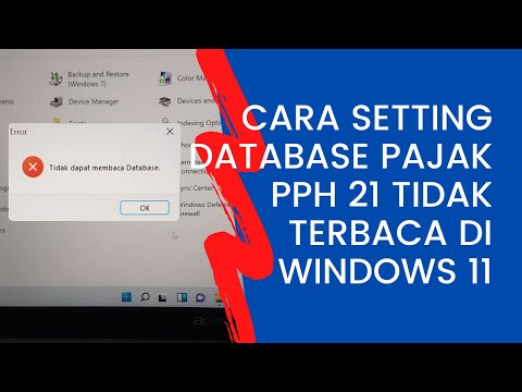 Cara setting database PPH 21 yang tidak terbaca di system dsn windows 11 | PPH 21 TIDAK TERBACA