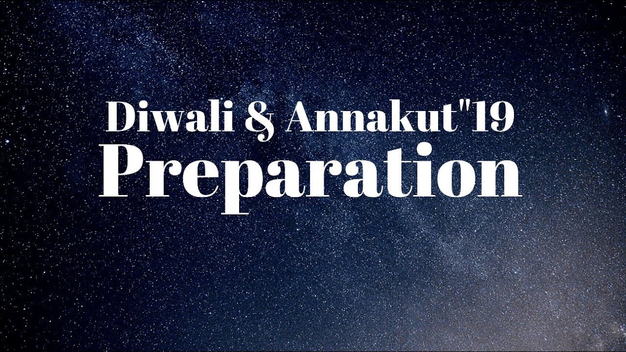 Diwali & Annakut Praparation,BAPS Karamsad mandir