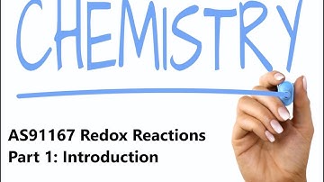 AS91167: Redox Reactions (Part 1). Introduction