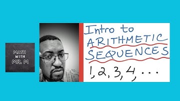 Intro to Arithmetic Sequences