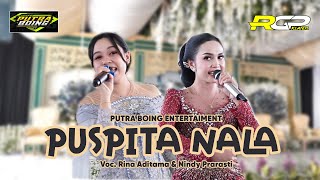Spesial Keri-keri Rina Adithama - Puspita nala // Voc. Nindy & Rina A // Putra Boing Entertaiment