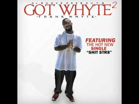 Frank Whyte - Shit Str8