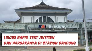 Cara Rapid Test Antigen di Stasiun Kiara Condong Bandung