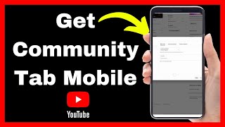 How To Get Community Tab On YouTube Mobile - Quick Tutorial