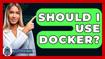 Should I Use Docker? - Next LVL Programming