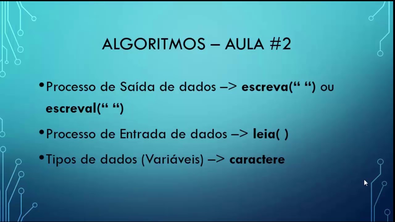 Algoritmos #2 - Entrada, Saida e Tipos de Dados (Caractere) - YouTube