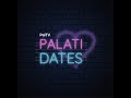 PalTV PalatiDates | Trailer