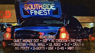 Southside Finest (Full Mixtape) #DJSaucePark