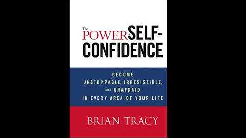 Brian Tracy - The Power of Self Confidence