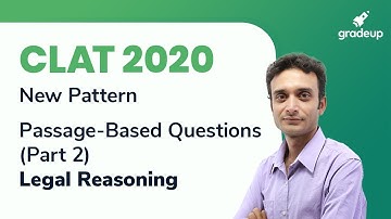 CLAT 2020 Legal Reasoning | New Pattern Passage Based Questions Discussion  | Part 2 | Gradeup