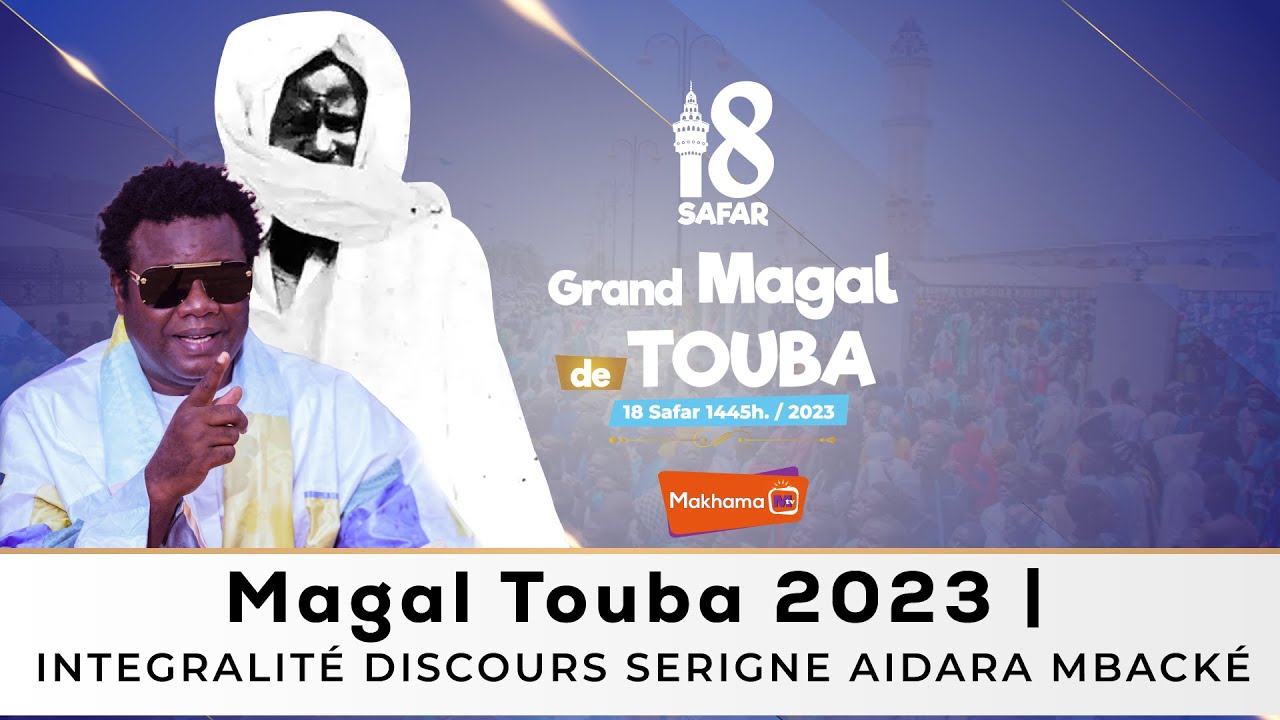 MAGAL TOUBA 2023 : Discours Serigne Aidara Mbacké