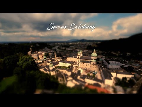 Saluton Salzburg (4k - Time Lapse - Tilt Shift)