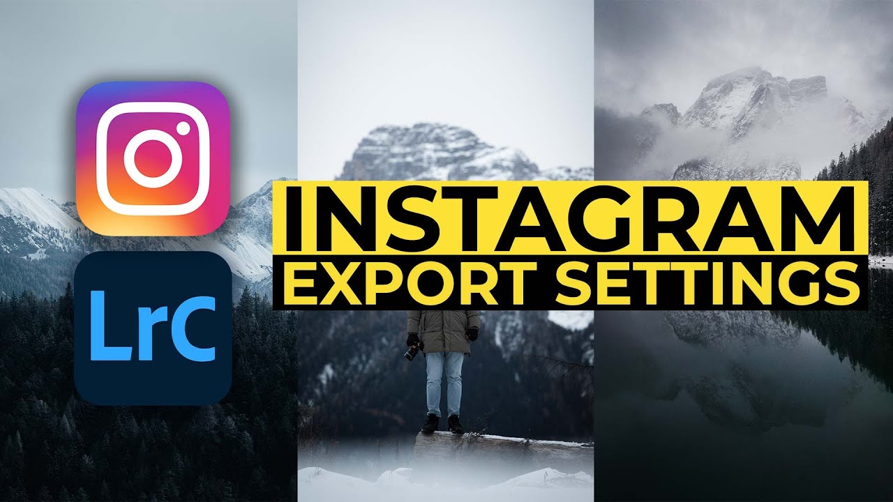 The Best Lightroom Export Settings For Instagram YouTube The Best Lightroom Export Settings For Instagram YouTube